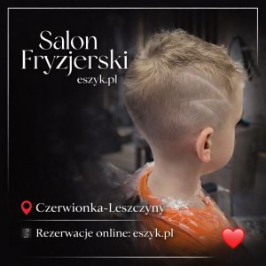 fryzjer Czerwionka-Leszczyny, salon fryzjerski Czerwionka-Leszczyny, strzyżenie dzieci Czerwionka-Leszczyny, fryzjer dziecięcy Czerwionka, strzyżenie męskie Czerwionka, strzyżenie damskie Czerwionka-Leszczyny, koloryzacja włosów Czerwionka.